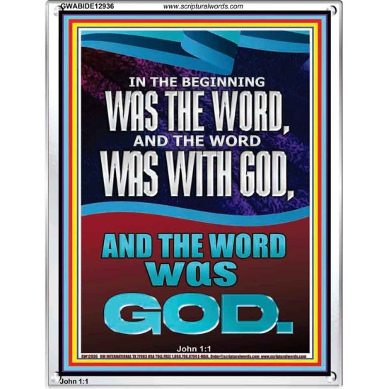 IN THE BEGINNING WAS THE WORD AND THE WORD WAS WITH GOD  Unique Power Bible Portrait  GWABIDE12936  
