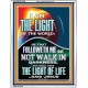 HAVE THE LIGHT OF LIFE  Scriptural Décor  GWABIDE13004  