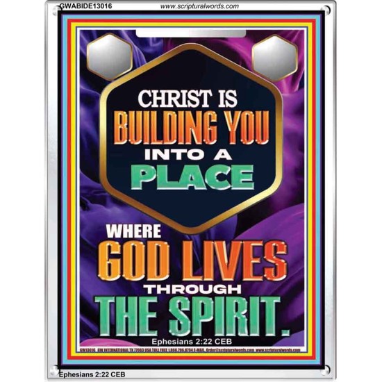 BE UNITED TOGETHER AS A LIVING PLACE OF GOD IN THE SPIRIT  Scripture Portrait Signs  GWABIDE13016  