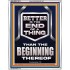 BETTER IS THE END OF A THING THAN THE BEGINNING THEREOF  Scriptural Portrait Signs  GWABIDE13019  "16X24"