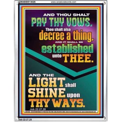 PAY THY VOWS DECREE A THING AND IT SHALL BE ESTABLISHED UNTO THEE  Christian Quote Portrait  GWABIDE13026  "16X24"