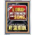 THE LORD IS MY STRENGTH AND SONG AND IS BECOME MY SALVATION  Bible Verse Art Portrait  GWABIDE13043  "16X24"