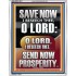 O LORD SAVE AND PLEASE SEND NOW PROSPERITY  Contemporary Christian Wall Art Portrait  GWABIDE13047  "16X24"