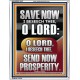 O LORD SAVE AND PLEASE SEND NOW PROSPERITY  Contemporary Christian Wall Art Portrait  GWABIDE13047  