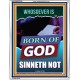 GOD'S CHILDREN DO NOT CONTINUE TO SIN  Righteous Living Christian Portrait  GWABIDE9390  
