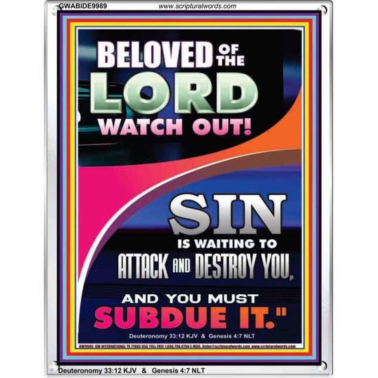 BELOVED WATCH OUT SIN IS ROARING AT YOU  Sanctuary Wall Portrait  GWABIDE9989  