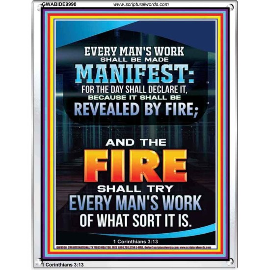 FIRE SHALL TRY EVERY MAN'S WORK  Ultimate Inspirational Wall Art Portrait  GWABIDE9990  