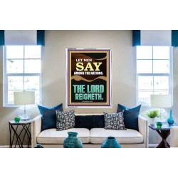 LET MEN SAY AMONG THE NATIONS THE LORD REIGNETH  Custom Inspiration Bible Verse Portrait  GWABIDE11849  "16X24"