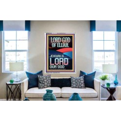 THE LORD GOD OF ELIJAH JEHOVAH IS LORD OUR GOD  Scripture Wall Art  GWABIDE11971  "16X24"