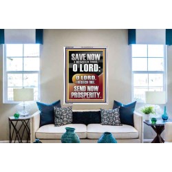 O LORD SAVE AND PLEASE SEND NOW PROSPERITY  Contemporary Christian Wall Art Portrait  GWABIDE13047  "16X24"