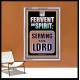BE FERVENT IN SPIRIT SERVING THE LORD  Unique Scriptural Portrait  GWABIDE10018  