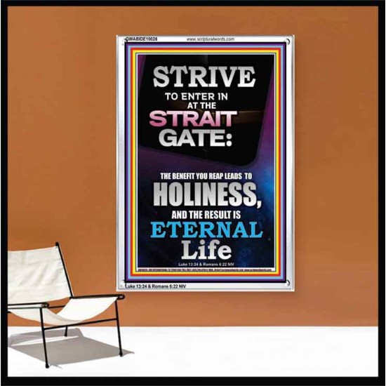 STRAIT GATE LEADS TO HOLINESS THE RESULT ETERNAL LIFE  Ultimate Inspirational Wall Art Portrait  GWABIDE10026  