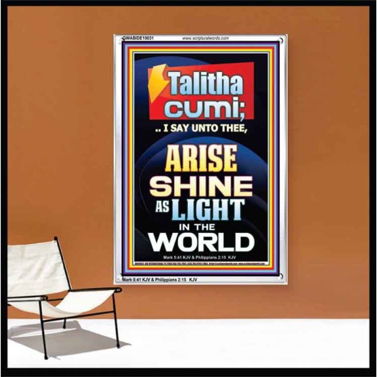 TALITHA CUMI ARISE SHINE AS LIGHT IN THE WORLD  Church Portrait  GWABIDE10031  