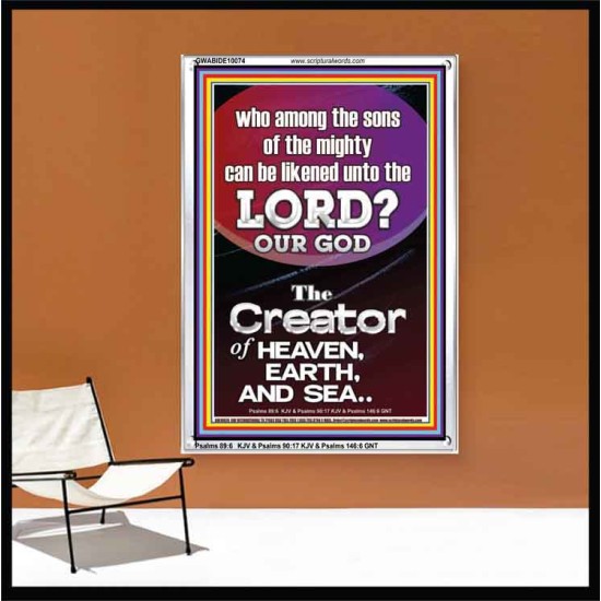 O LORD OUR GOD CREATOR OF HEAVEN, EARTH AND SEA  Custom Wall Art Print  GWABIDE10074  