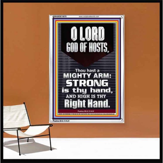 LORD GOD ALMIGHTY THOU HAST A MIGHTY ARM  Hallway Wall Portrait  GWABIDE10078  