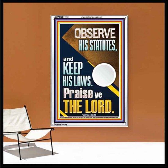 OBSERVE HIS STATUTES AND KEEP ALL HIS LAWS  Wall & Art Décor  GWABIDE11812  