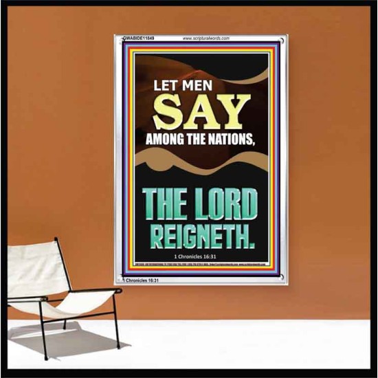 LET MEN SAY AMONG THE NATIONS THE LORD REIGNETH  Custom Inspiration Bible Verse Portrait  GWABIDE11849  