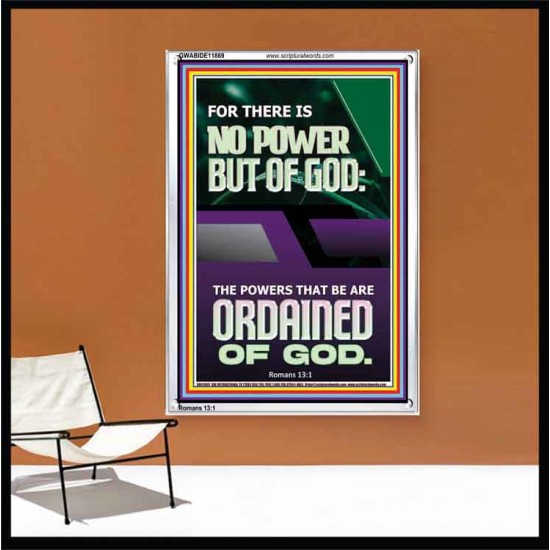 THERE IS NO POWER BUT OF GOD POWER THAT BE ARE ORDAINED OF GOD  Bible Verse Wall Art  GWABIDE11869  