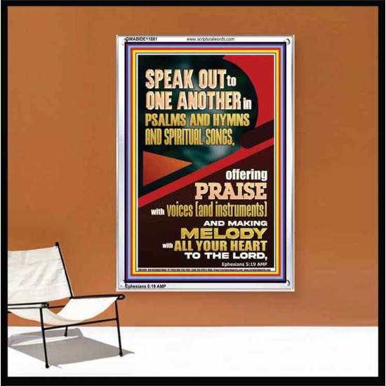 SPEAK TO ONE ANOTHER IN PSALMS AND HYMNS AND SPIRITUAL SONGS  Ultimate Inspirational Wall Art Picture  GWABIDE11881  