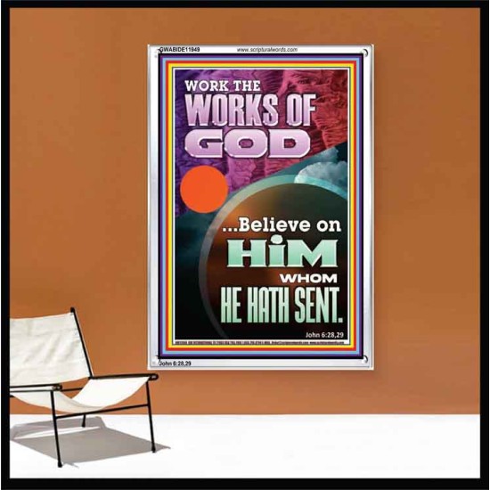 WORK THE WORKS OF GOD  Eternal Power Portrait  GWABIDE11949  