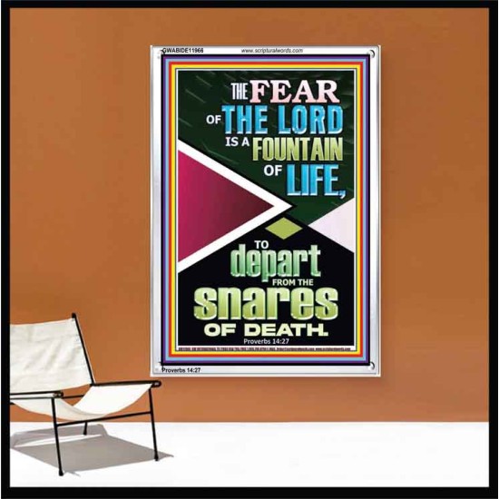 THE FEAR OF THE LORD IS THE FOUNTAIN OF LIFE  Large Scripture Wall Art  GWABIDE11966  