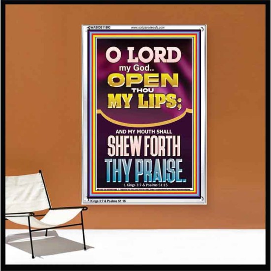 OPEN THOU MY LIPS O LORD MY GOD  Encouraging Bible Verses Portrait  GWABIDE11993  