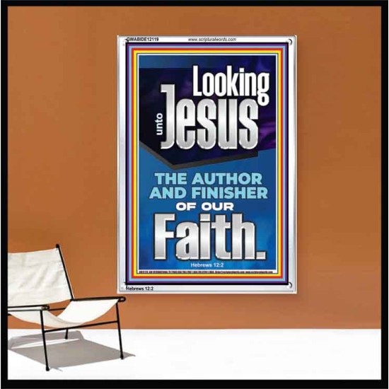 LOOKING UNTO JESUS THE FOUNDER AND FERFECTER OF OUR FAITH  Bible Verse Portrait  GWABIDE12119  