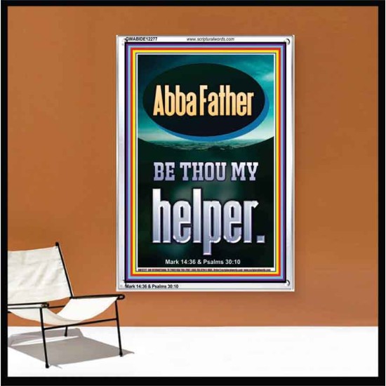 ABBA FATHER BE THOU MY HELPER  Biblical Paintings  GWABIDE12277  
