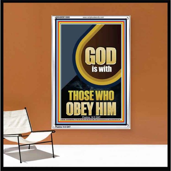 GOD IS WITH THOSE WHO OBEY HIM  Unique Scriptural Portrait  GWABIDE12680  