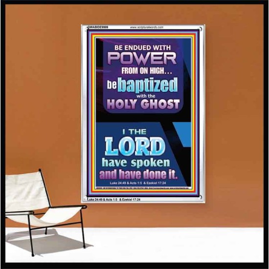 BE ENDUED WITH POWER FROM ON HIGH  Ultimate Inspirational Wall Art Picture  GWABIDE9999  
