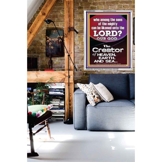 O LORD OUR GOD CREATOR OF HEAVEN, EARTH AND SEA  Custom Wall Art Print  GWABIDE10074  