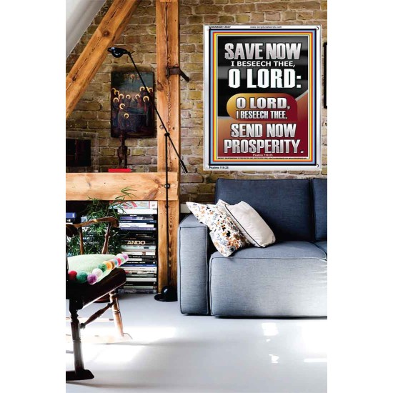 O LORD SAVE AND PLEASE SEND NOW PROSPERITY  Contemporary Christian Wall Art Portrait  GWABIDE13047  