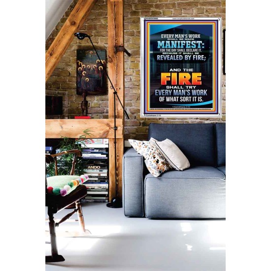 FIRE SHALL TRY EVERY MAN'S WORK  Ultimate Inspirational Wall Art Portrait  GWABIDE9990  