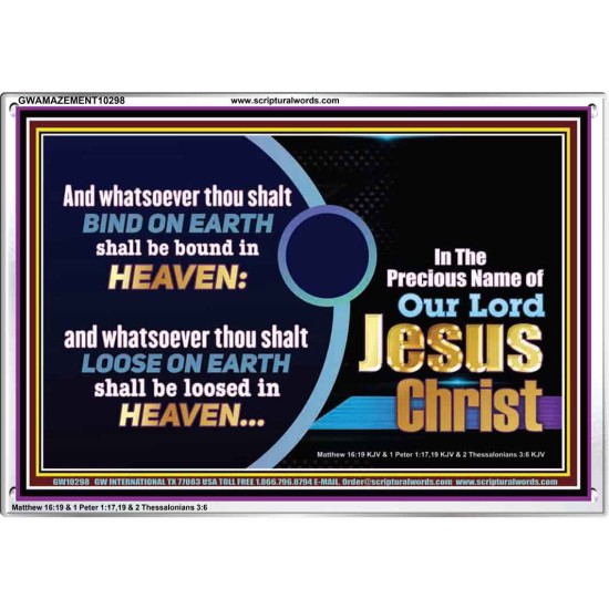 WHATSOEVER THOU SHALT BIND ON EARTH  Custom Wall Art  GWAMAZEMENT10298  