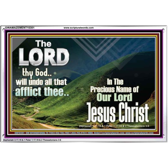 THE LORD WILL UNDO ALL THY AFFLICTIONS  Custom Wall Scriptural Art  GWAMAZEMENT10301  