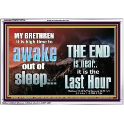 BRETHREN AWAKE OUT OF SLEEP THE END IS NEAR  Bible Verse Acrylic Frame Art  GWAMAZEMENT10336  "32X24"