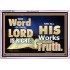 THE WORD OF THE LORD IS ALWAYS RIGHT  Unique Scriptural Picture  GWAMAZEMENT10354  "32X24"