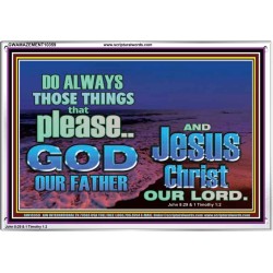 IT PAYS TO PLEASE THE LORD GOD ALMIGHTY  Church Picture  GWAMAZEMENT10359  "32X24"