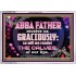 ABBA FATHER RECEIVE US GRACIOUSLY  Ultimate Inspirational Wall Art Acrylic Frame  GWAMAZEMENT10362  "32X24"