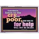BE COMPASSIONATE LISTEN TO THE CRY OF THE POOR   Righteous Living Christian Acrylic Frame  GWAMAZEMENT10366  
