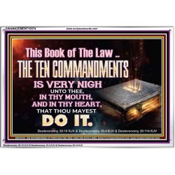 KEEP THE TEN COMMANDMENTS FERVENTLY  Ultimate Power Acrylic Frame  GWAMAZEMENT10374  "32X24"