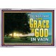 DO NOT TAKE THE GRACE OF GOD IN VAIN  Ultimate Power Acrylic Frame  GWAMAZEMENT10419  