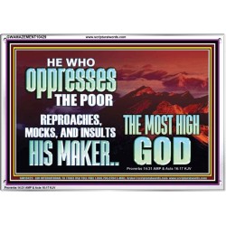OPRRESSING THE POOR IS AGAINST THE WILL OF GOD  Large Scripture Wall Art  GWAMAZEMENT10429  "32X24"