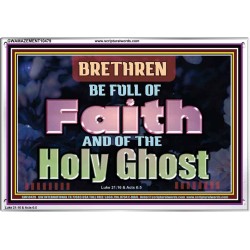BE FULL OF FAITH AND THE SPIRIT OF THE LORD  Scriptural Portrait Acrylic Frame  GWAMAZEMENT10479  "32X24"