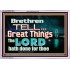 THE LORD DOETH GREAT THINGS  Bible Verse Acrylic Frame  GWAMAZEMENT10481  "32X24"