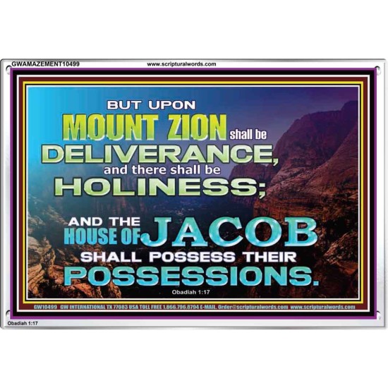 UPON MOUNT ZION THERE SHALL BE DELIVERANCE  Christian Paintings Acrylic Frame  GWAMAZEMENT10499  