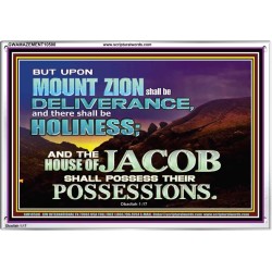 UPON MOUNT ZION SHALL BE DELIVERANCE HOLINESS  Contemporary Christian Art Acrylic Frame  GWAMAZEMENT10500  "32X24"