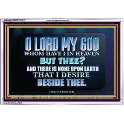 WHOM I HAVE IN HEAVEN BUT THEE O LORD  Bible Verse Acrylic Frame  GWAMAZEMENT10512  "32X24"