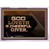 GOD LOVETH A CHEERFUL GIVER  Christian Paintings  GWAMAZEMENT10541  "32X24"