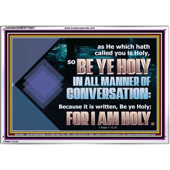 BE YE HOLY IN ALL MANNER OF CONVERSATION  Custom Wall Scripture Art  GWAMAZEMENT10601  